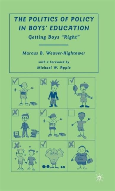 The Politics of Policy in Boys’ Education