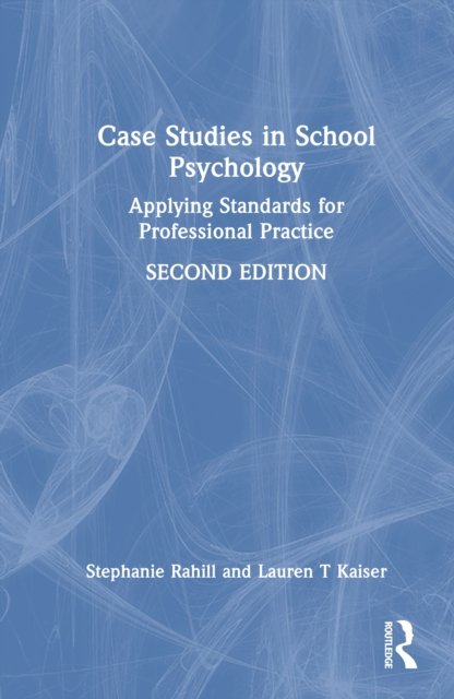 Case Studies in School Psychology
