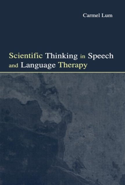 Scientific Thinking in Speech and Language Therapy