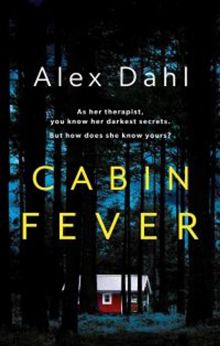 Cabin fever