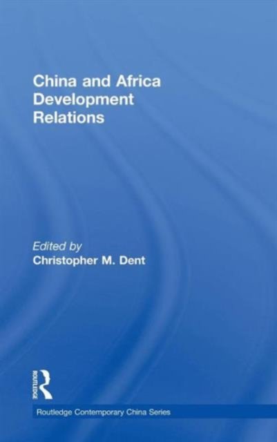 China and Africa Development Relations