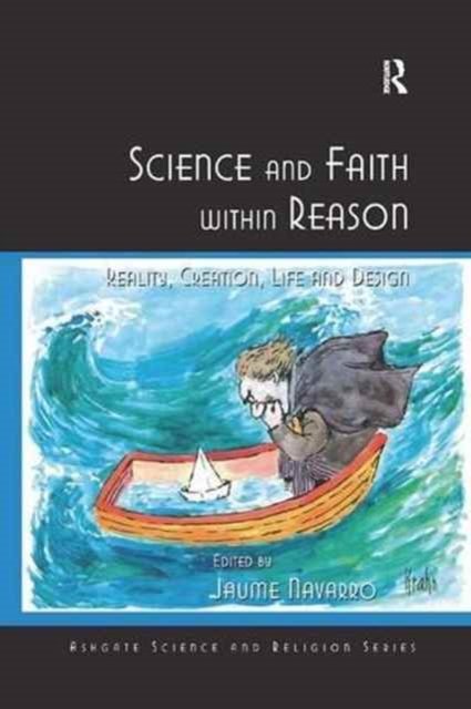 Science and Faith Within Reason