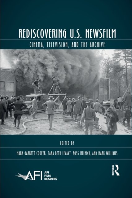 Rediscovering U.s. Newsfilm