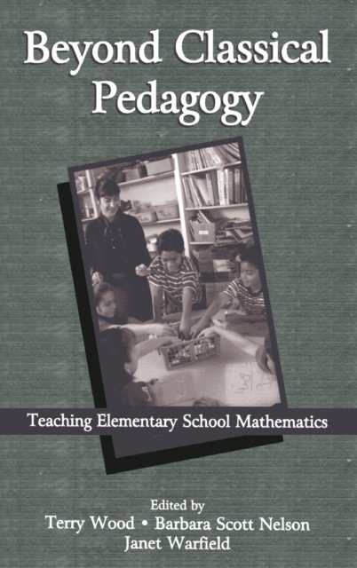 Beyond Classical Pedagogy