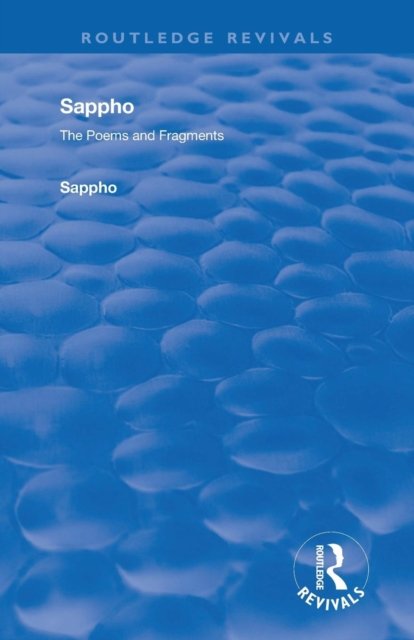 Revival: Sappho - Poems and Fragments (1926)