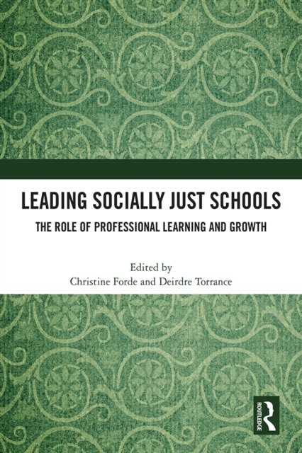 Leading Socially Just Schools