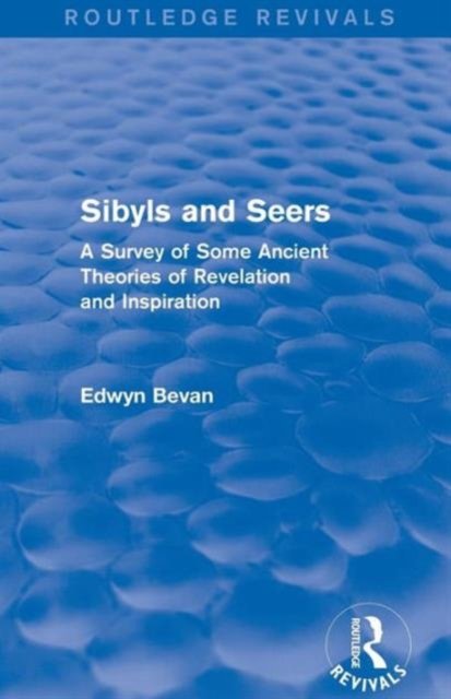 Sibyls and Seers (Routledge Revivals)