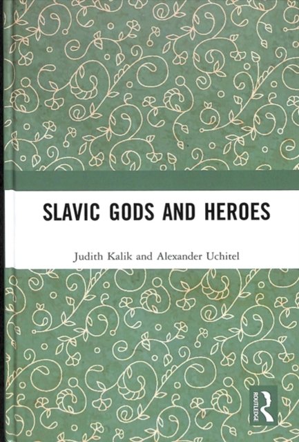 Slavic Gods and Heroes
