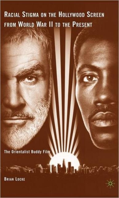 Racial Stigma on the Hollywood Screen from World War II to the Present