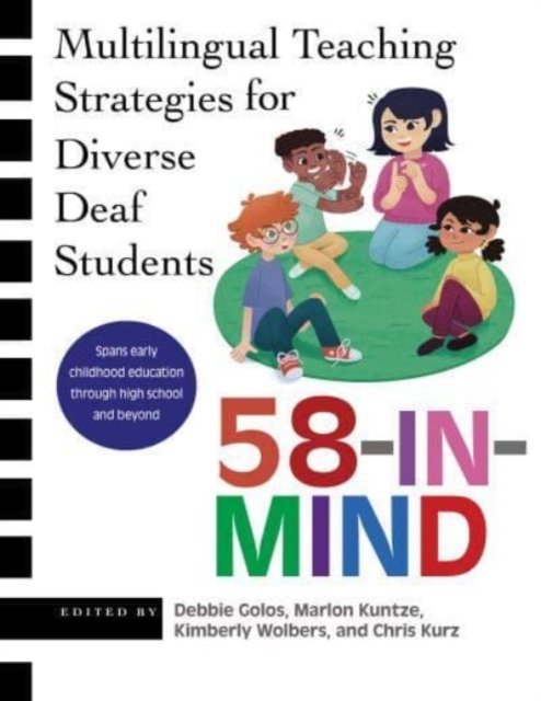 58–IN–MIND – Multilingual Teaching Strategies for Diverse Deaf Students