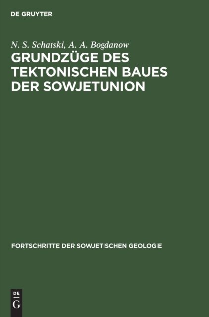 Grundzuge Des Tektonischen Baues Der Sowjetunion