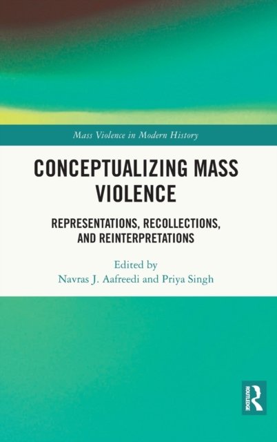 Conceptualizing Mass Violence