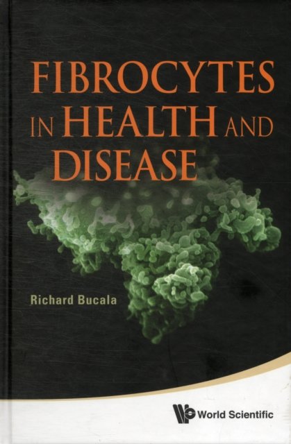 Fibrocytes in Health and Disease