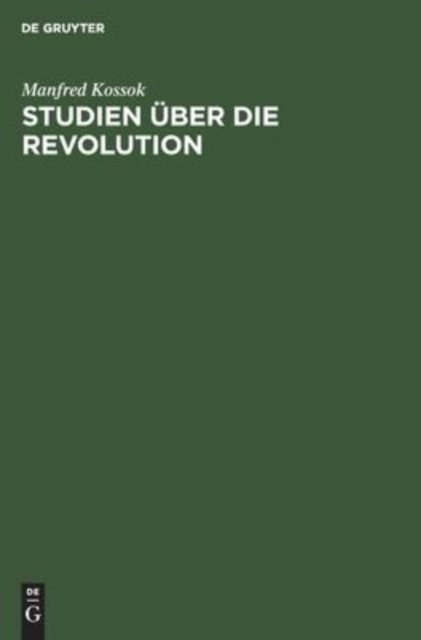 Studien Uber Die Revolution
