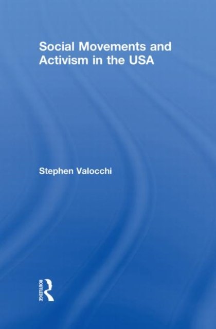 Social Movements and Activism in the USA