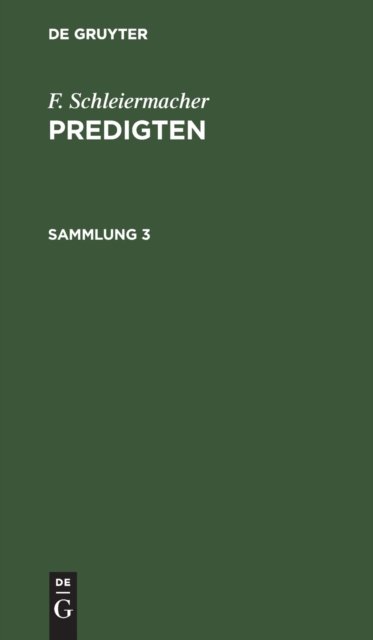 F. Schleiermacher: Predigten. Sammlung 3