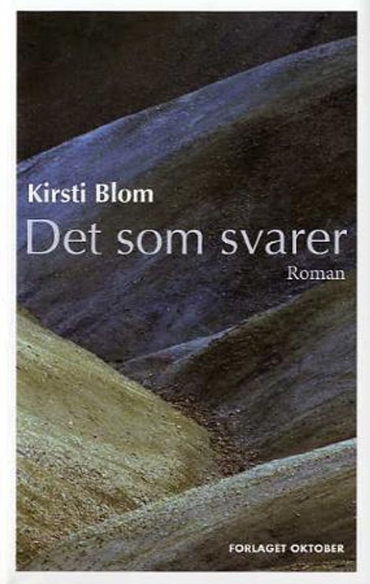 Det som svarer - roman