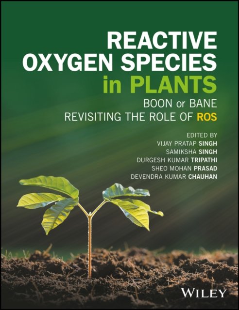 Reactive Oxygen Species in Plants – Boon Or Bane – Revisiting the Role of ROS