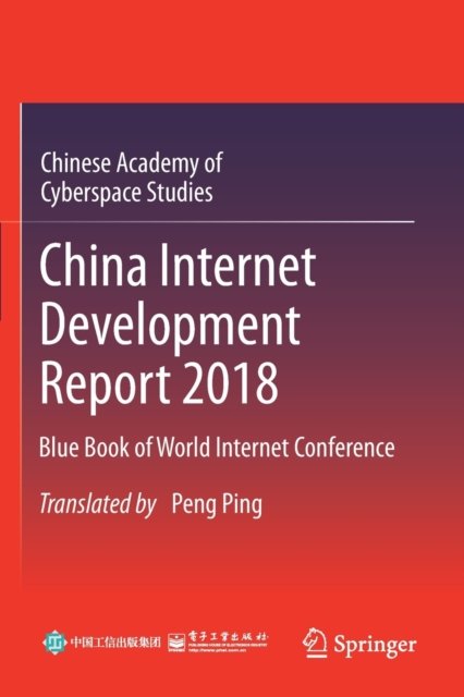 China Internet Development Report 2018
