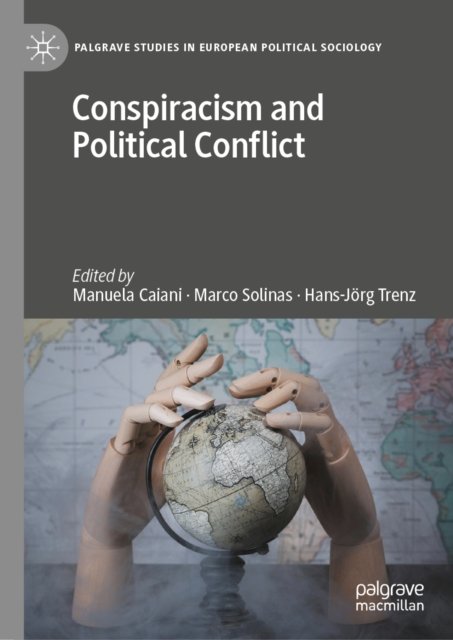 Conspiracism and Political Conflict