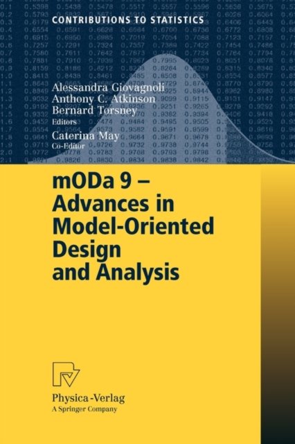mODa 9 – Advances in Model-Oriented Design and Analysis