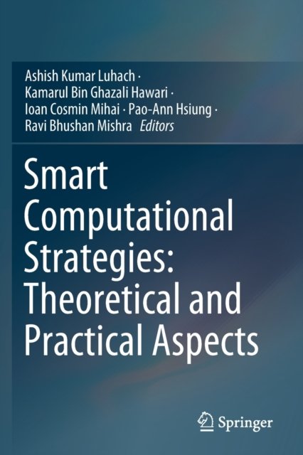 Smart Computational Strategies