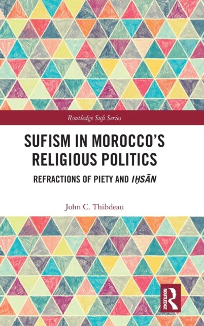 Sufism in Morocco's Religious Politics