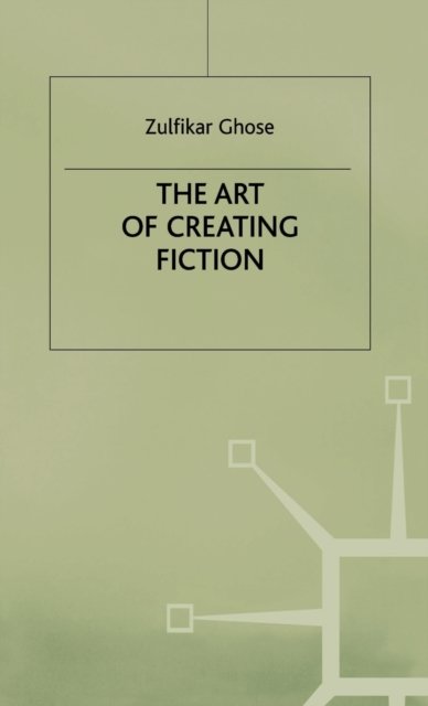 The Art of Creating Fiction