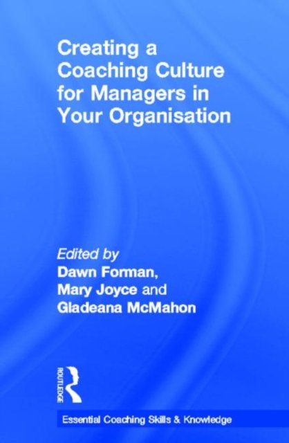 Creating a Coaching Culture for Managers in Your Organisation