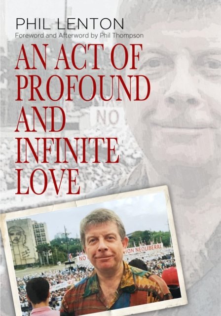 An Act of Profound and Infinite Love