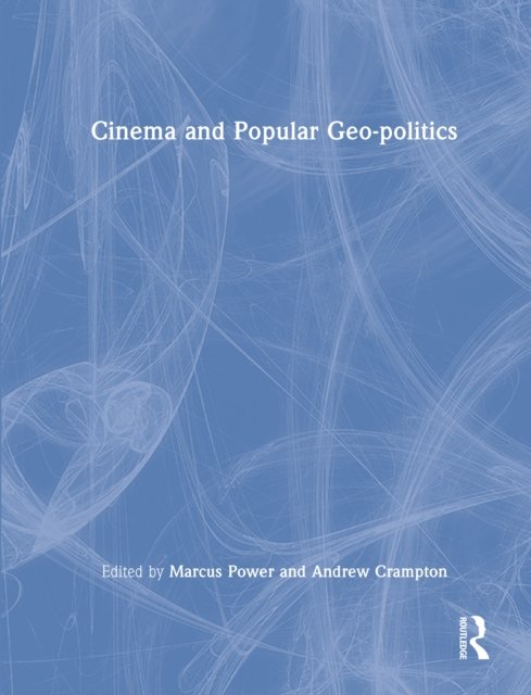 Cinema and Popular Geo-politics