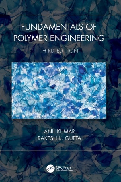 Fundamentals of Polymer Engineering