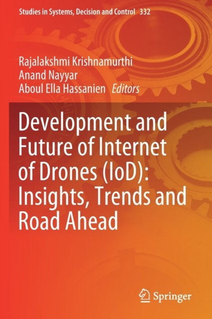 Development and Future of Internet of Drones (IoD): Insights, Trends and Road Ahead