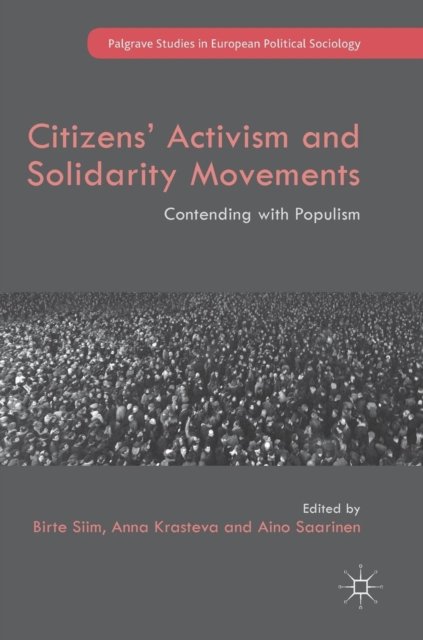 Citizens'' Activism and Solidarity Movements