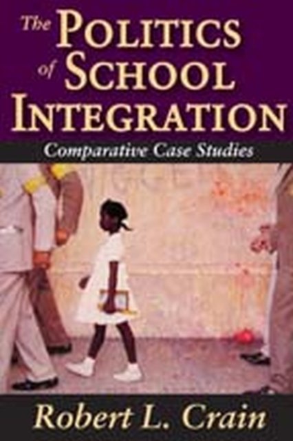 The Politics of School Integration