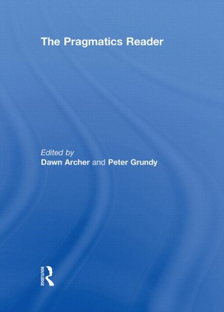The Pragmatics Reader