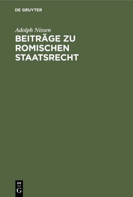 Beitrage Zu Romischen Staatsrecht