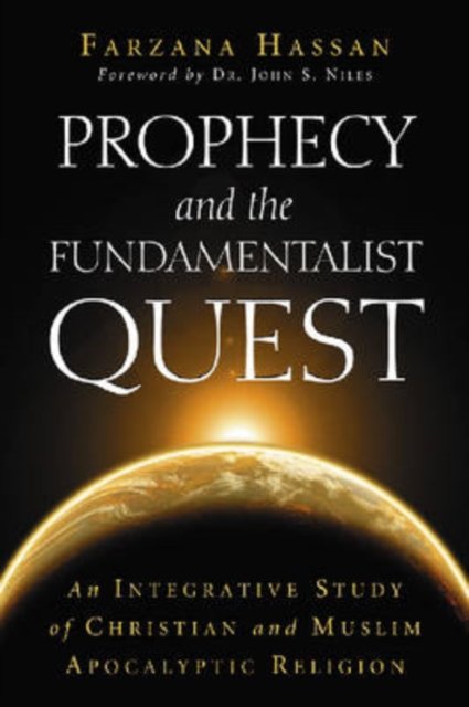 Prophecy and the Fundamentalist Quest