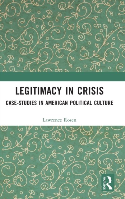 Legitimacy in Crisis