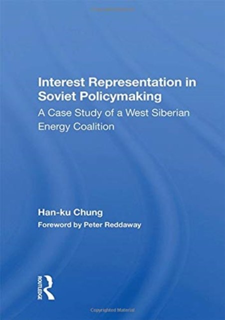 Interest Representation In Soviet Policymaking