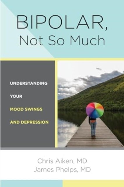 Bipolar, Not So Much
