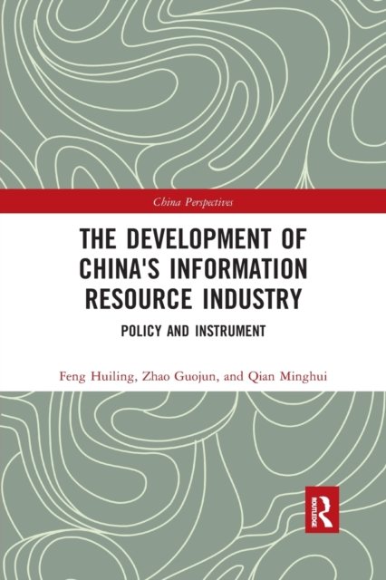 The Development of China's Information Resource Industry