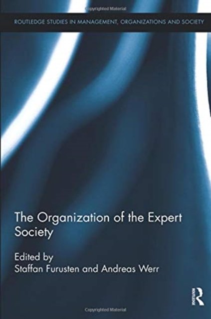 The Organization of the Expert Society