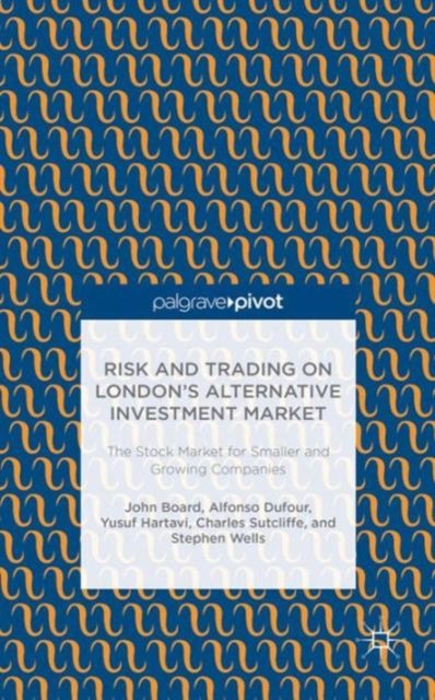 Risk and Trading on London's Alternative Investment Market