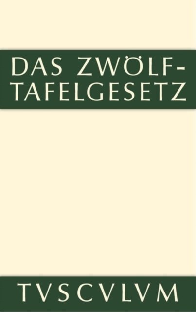 Das Zwolftafelgesetz