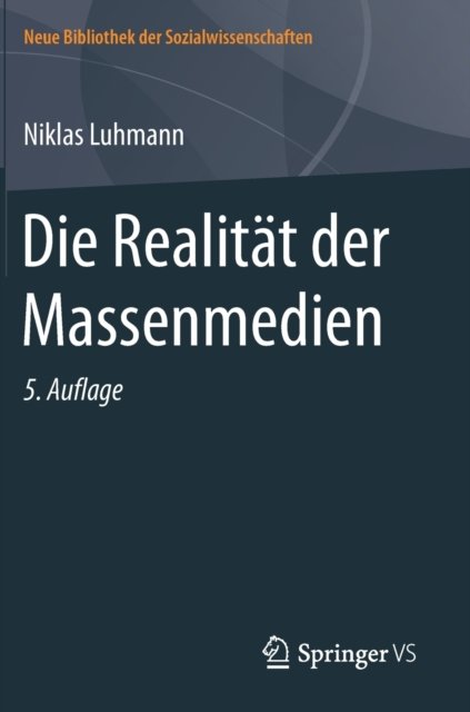 Die Realitat der Massenmedien