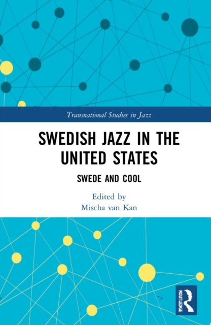 Swedish Jazz in the United States