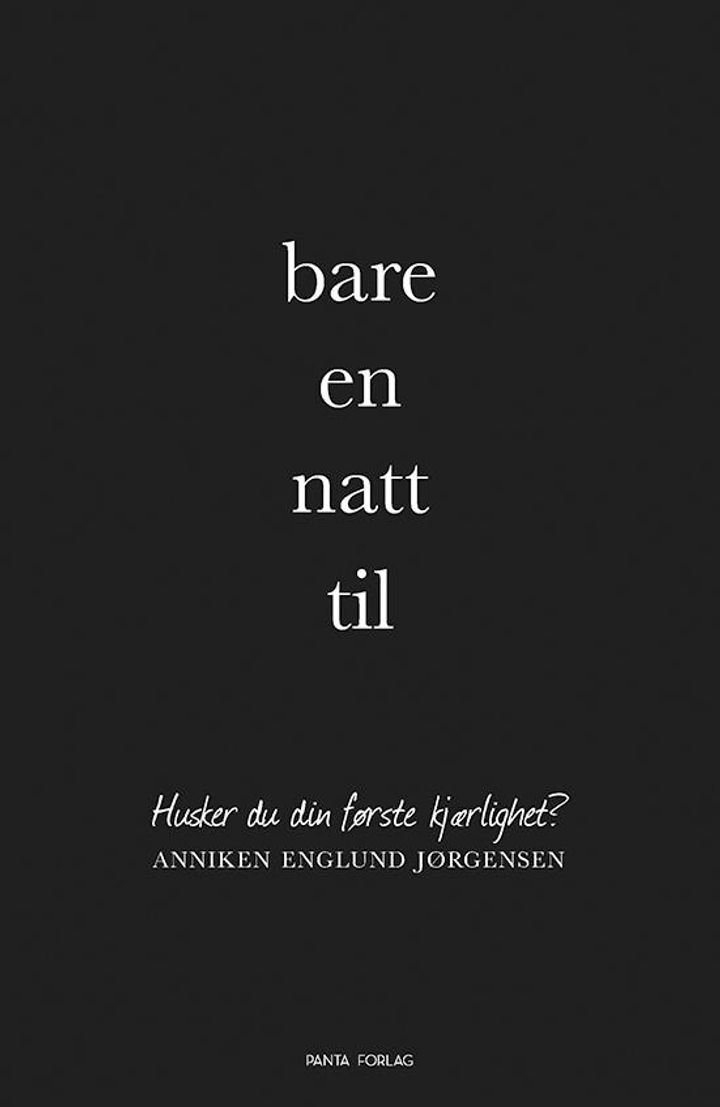 Bare en natt til - husker du din første kjærlighet?