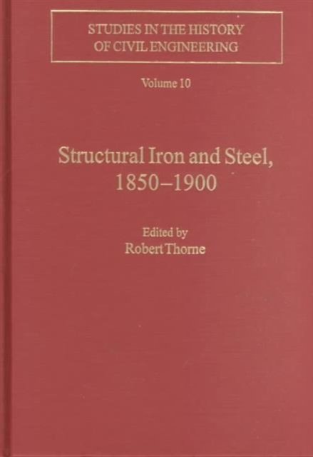 Structural Iron and Steel, 1850–1900