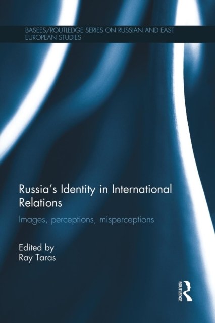 Russia''s Identity in International Relations